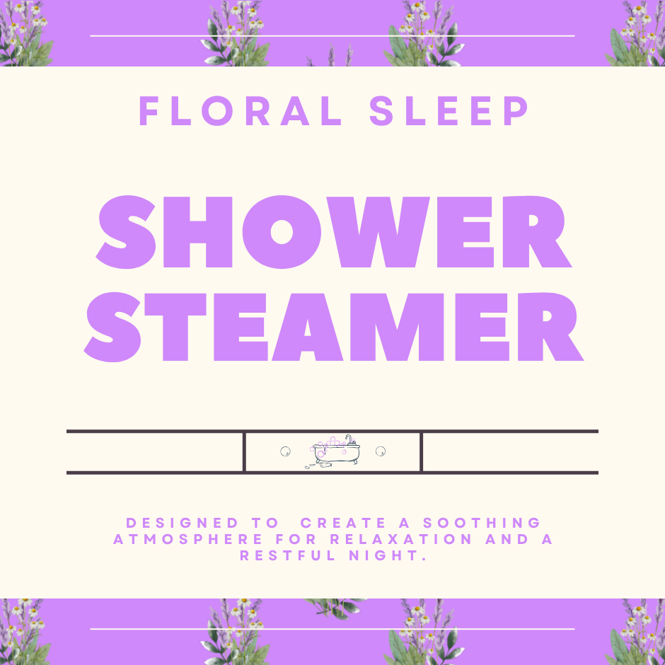 Floral Sleep - Shower Steamer